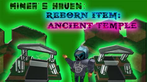 Miners Haven Reborn item: Ancient Temple .